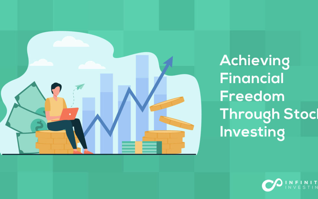 Achieving Financial Freedom Through Stock Investing