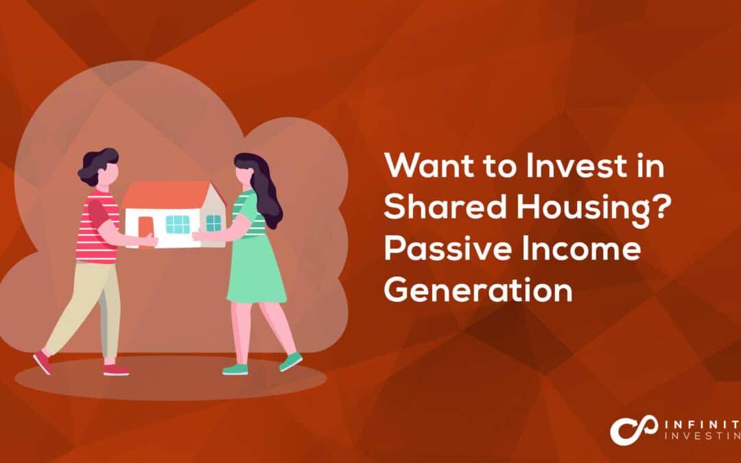 Shared Housing is an effective manner in which to build your real estate portfolio. Infinity Investing is on the forefront of shared housing investment strategies.