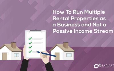 How To Run Multiple Rental Properties As A Business And Not A Passive Income Stream